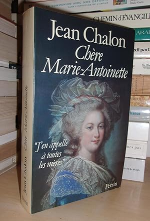 Bild des Verkufers fr CHERE MARIE-ANTOINETTE zum Verkauf von Planet's books