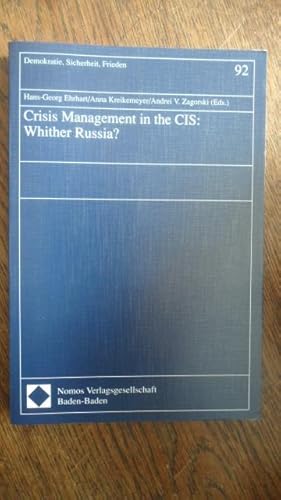 Immagine del venditore per Crisis Management in the CIS : Whither Russia? venduto da Antiquariat Floeder