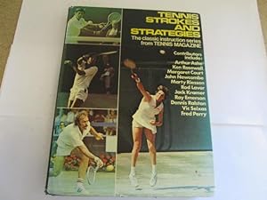 Seller image for Tennis Strokes And Strategies. for sale by Goldstone Rare Books