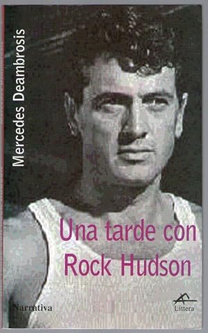 Seller image for UNA TARDE CON ROCK HUDSON for sale by Libreria Bibliomania