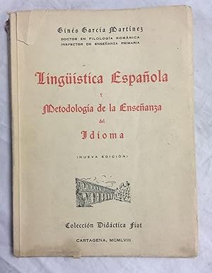 Imagen del vendedor de LINGSTICA ESPAOLA Y METODOLOGA DE LA ENSEANZA DEL IDIOMA a la venta por Librera Sagasta