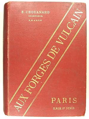 Immagine del venditore per Aux forges de Vulcain venduto da Philippe Lucas Livres Anciens