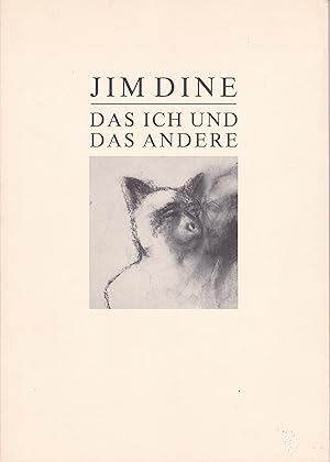 Seller image for Jim Dine. Das Ich und das Andere (Katalog zur Ausstellung in der) Raab Galerie Berlin 26.4. -2.6.1995 in Zusammenarbeit mit der Galerie Pace Wildenstein. for sale by Antiquariat Schwarz & Grmling GbR