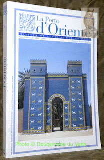 Bild des Verkufers fr La Porta d'Oriente. Revista di studi sugli orienti. Anno I, numero 1. 2006 - 2007. zum Verkauf von Bouquinerie du Varis