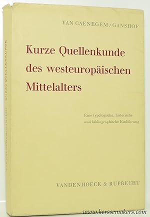 Imagen del vendedor de Kurze Quellenkunde des Westeuropischen Mittelalters. Eine typologische, historische und bibliographische Einfhrung. Unter Mitarbeit von F. L. Ganshof. a la venta por Emile Kerssemakers ILAB