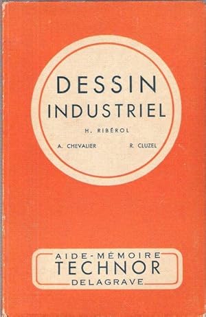 Image du vendeur pour Dessin Industriel Pour Les C.A.P. Dessinateur ( Fabrications Mcaniques , Constructions Mtalliques , Constructions lectriques ) + Le Complment De Fvrier 1961 mis en vente par Au vert paradis du livre