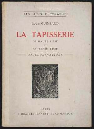 La Tapisserie de haute lisse et base lisse