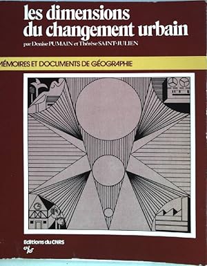 Seller image for Les dimensions du changement urbain Memoires et Documents de Gographie for sale by books4less (Versandantiquariat Petra Gros GmbH & Co. KG)
