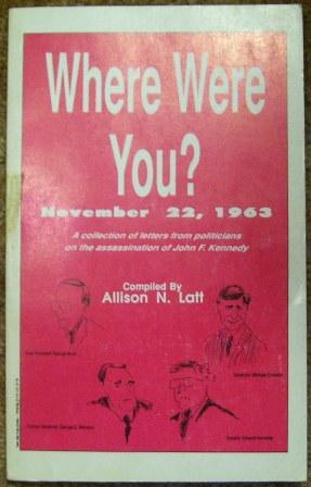 Where Were You? November 23rd, 1963