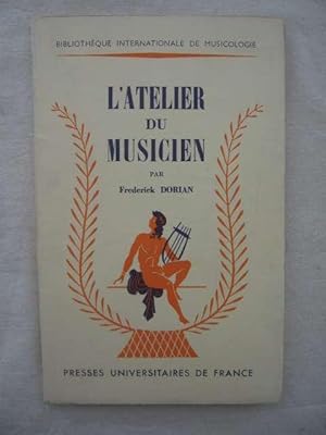 Image du vendeur pour L'atelier du musicien mis en vente par Tant qu'il y aura des livres