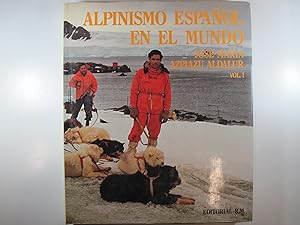 Seller image for ALPINISMO ESPAOL EN EL MUNDO. VOL. I for sale by Costa LLibreter