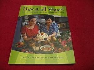 How It All Vegan!: Irresistible Recipes for an Animal-Free Diet