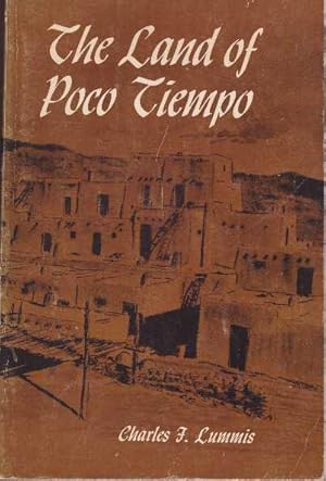 Bild des Verkufers fr THE LAND OF POCO TIEMPO zum Verkauf von High-Lonesome Books