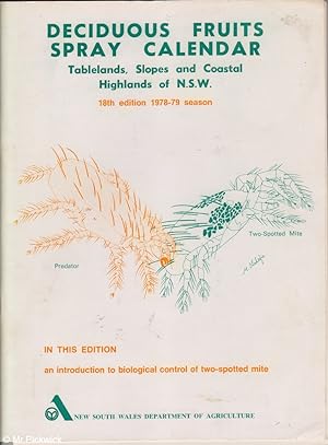 Seller image for Deciduous Fruits Spray Calendar: Tablelands, Slopes and Coastal Highlands of N.S.W. for sale by Mr Pickwick's Fine Old Books