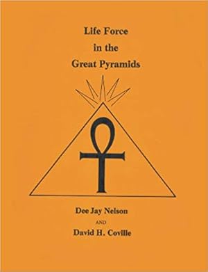 Life Force in the Great Pyramids.