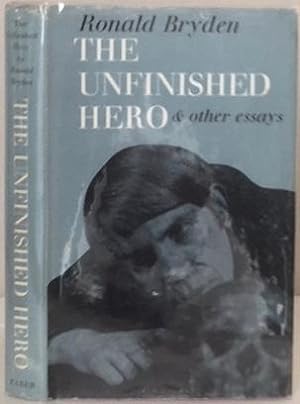 Image du vendeur pour THE UNFINISHED HERO and other essays. mis en vente par Alex Alec-Smith ABA ILAB PBFA