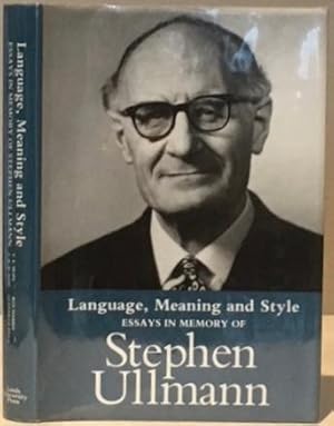 Seller image for LANGUAGE, MEANING AND STYLE. Essays in Memory of Stephen Ullman. for sale by Alex Alec-Smith ABA ILAB PBFA