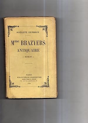 Bild des Verkufers fr Mme. BRAZYERS antiquaire. zum Verkauf von Librairie CLERC