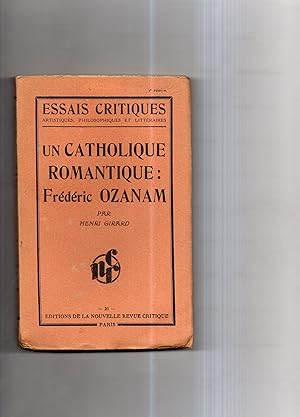 Imagen del vendedor de Un Catholique Romantique FREDERIC OZANAM. a la venta por Librairie CLERC