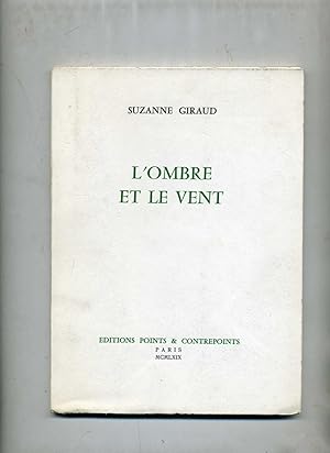 L'OMBRE ET LE VENT.