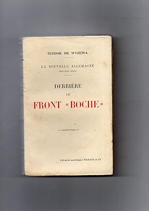 LA NOUVELLE ALLEMAGNE (2me série). DERRIERE LE FRONT "BOCHE".