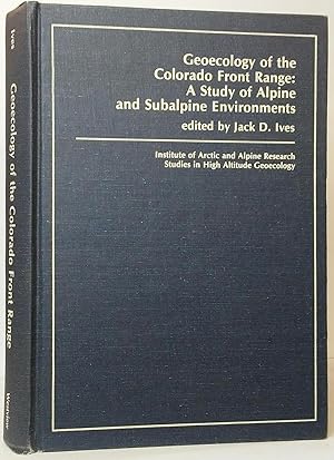 Seller image for Geoecology of the Colorado Front Range: A Study of Alpine and Subalpine Environments for sale by Stephen Peterson, Bookseller