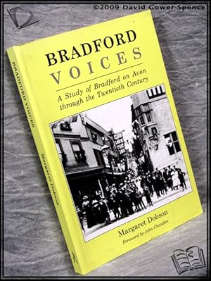 Bild des Verkufers fr Bradford Voices: Study of Bradford-on-Avon Through the Twentieth Century zum Verkauf von BookLovers of Bath