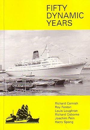 Seller image for FIFTY DYNAMIC YEARS for sale by Jean-Louis Boglio Maritime Books