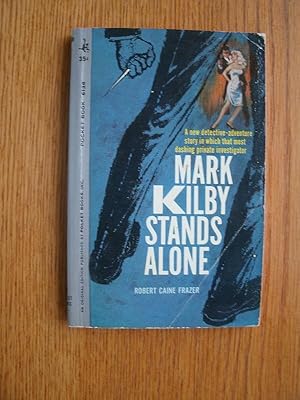 Bild des Verkufers fr Mark Kilby Stands Alone aka Mark Kilby and the Manhattan Murders zum Verkauf von Scene of the Crime, ABAC, IOBA