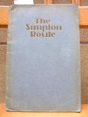 Imagen del vendedor de A HIGHWAY OF THE NATIONS. THE SIMPLON ROUTE. A Guide. With map and illustrations a la venta por LLIBRES del SENDERI