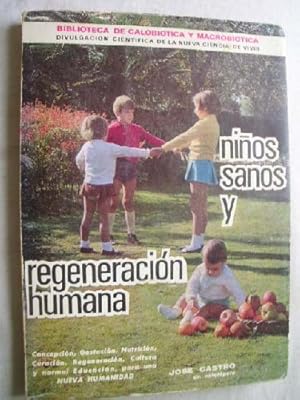 NIÑOS SANOS Y REGENERACIÓN HUMANA