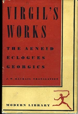 Bild des Verkufers fr VIRGIL'S WORKS: The Aeneid, Ecologues Georgics (ML#75.3, MODERN LIBRARY, Autumn 1960, 393 Titles on DJ) zum Verkauf von Shepardson Bookstall