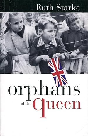 Bild des Verkufers fr Orphans of the queen. zum Verkauf von Lost and Found Books