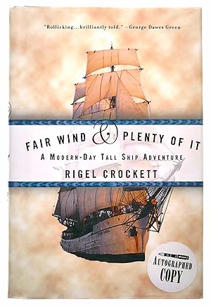 Bild des Verkufers fr Fair Wind & Plenty of It: A Modern-Day Tall Ship Adventure zum Verkauf von Black Falcon Books