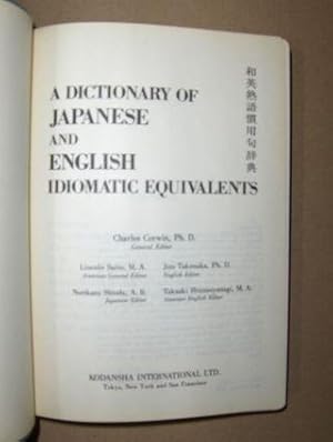 Bild des Verkufers fr A DICTIONARY OF JAPANESE AND ENGLISH IDIOMATIC EQUIVALENTS. zum Verkauf von Antiquariat am Ungererbad-Wilfrid Robin