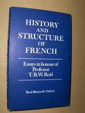 Immagine del venditore per HISTORY AND STRUCTURE OF FRENCH. Essays in the Honour of Professor T. B. W. Reid. venduto da Antiquariat am Ungererbad-Wilfrid Robin