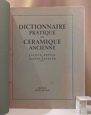 Dictionnaire pratique de céramique ancienne. Paris, Albin Michel 1925. 4° 209 S. mit überaus zahl...
