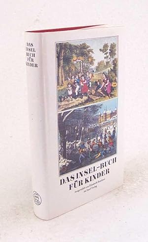 Seller image for Das Insel-Buch fr Kinder / ausgew. von Elisabeth Borchers for sale by Versandantiquariat Buchegger