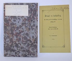 Imagen del vendedor de Hvad vi behfva. En blick p det bristflliga i vr tids andliga lif. Populr frelsning, hllen i Uppsala den 30 maj 1865. a la venta por Patrik Andersson, Antikvariat.