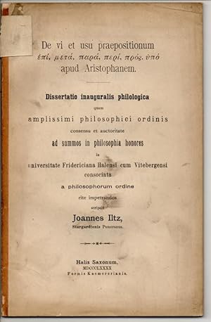 De vi et usu praepositionum Epi, Meta, Para, Peri, Pros, Hupo apud Aristophanem. Dissertation.