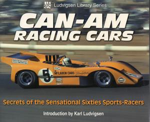 Seller image for Can-Am Racing Cars: Secrets of the Sensational Sixties Sports-Racers for sale by Horsham Rare Books