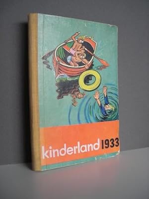 Kinderland 1933. Jahrbuch für Arbeiterkinder in Stadt und Land. [Hrsg.v. der Reichsarbeitgemeinsc...