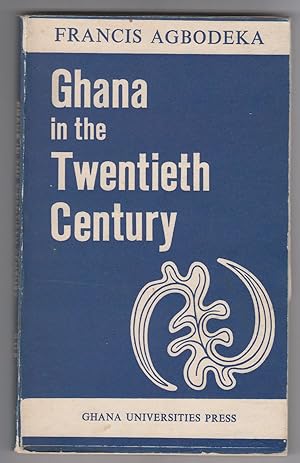 Bild des Verkufers fr Ghana in the 20th Century zum Verkauf von Sweet Beagle Books