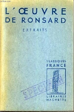 Image du vendeur pour L'OEUVRE DE RONSARD - EXTRAITS / COLLECTION CLASSIQUES FRANCE mis en vente par Le-Livre