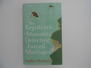 Bild des Verkufers fr The Registrar's Manual for Detecting Forced Marriages (signed) zum Verkauf von Lindenlea Books