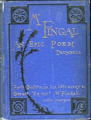M'Fingal: An Epic Poem; With Introduction And Notes By Benjamin J. Lossing