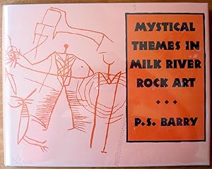 Mystical Themes in Milk River Rock Art