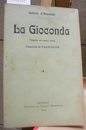 Imagen del vendedor de LA GIOCONDA. Tragedia en cuatro actos. Traducción de Francisco Villaespesa a la venta por LLIBRES del SENDERI