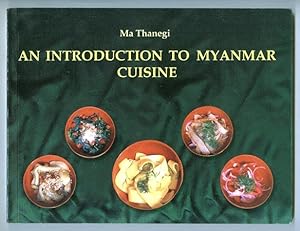 Image du vendeur pour An Introduction To Myanmar Cuisine (Burmese Cuisine) mis en vente par cookbookjj