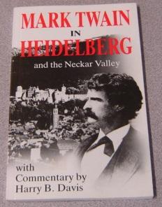 Mark Twain in Heidelberg and the Neckar Valley